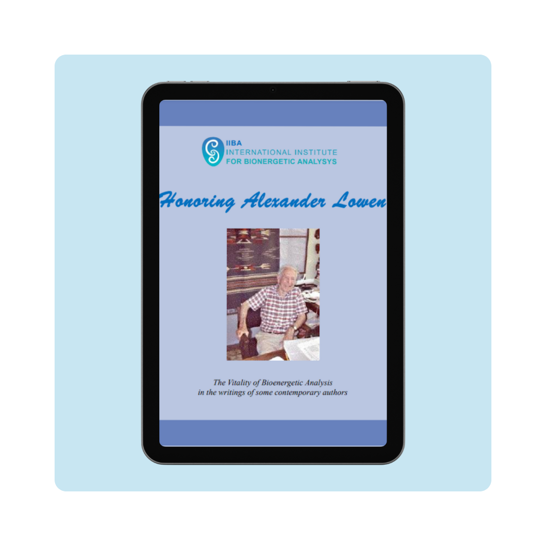 Honoring Alexander Lowen