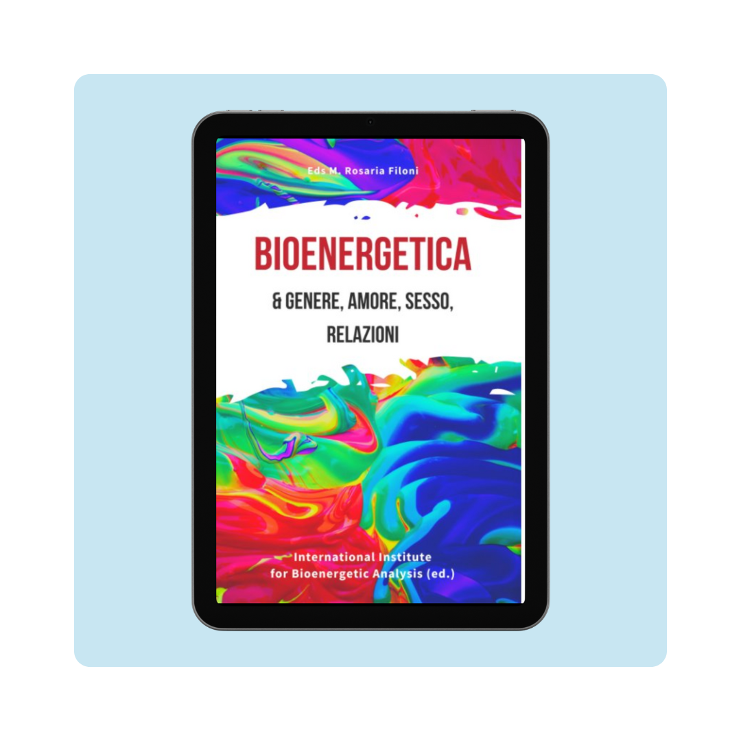 Bioenergetica e Genere, Amore, Sesso, Relazioni [IT]